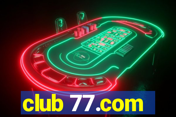 club 77.com